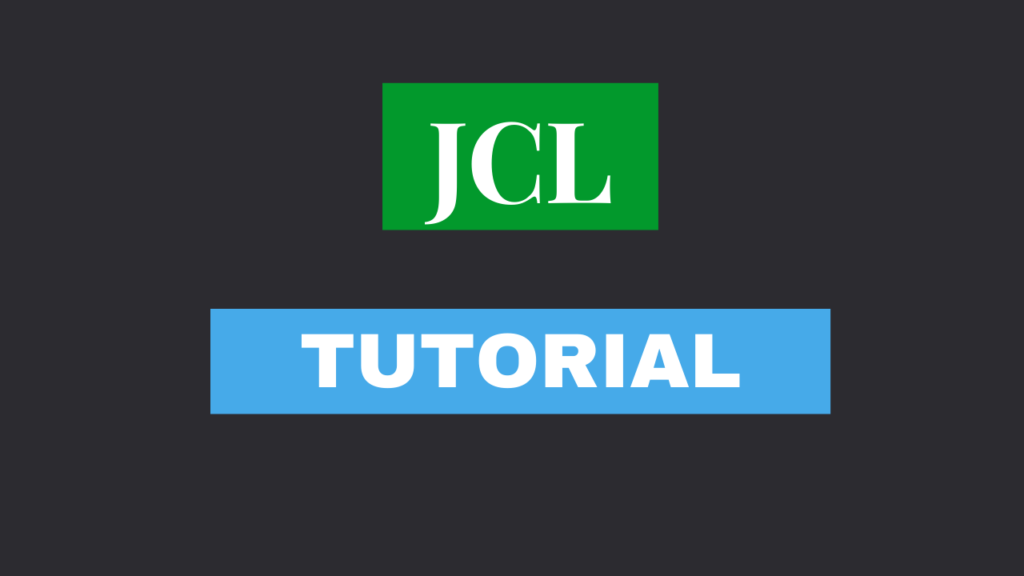JCL tutorial